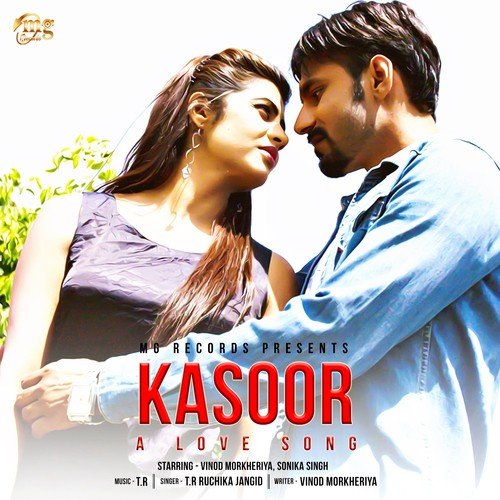 Kasoor A Love Song by TR, Ruchika Jangid, Vinod Morkheriya, Sonika Singh - Download on PagalFree