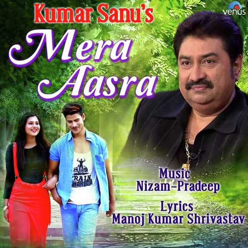 Mera Aasra by Sadhana Sargam, Shivkumar Harsh - Download on PagalFree