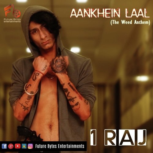 Aankhein Laal (The Weed Anthem) by 1RAJ - Download on PagalFree