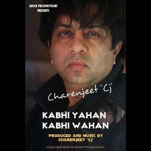 Kabhi Yahan Kabhi Wahan by Charenjeet 039Cj039 - Download on PagalFree