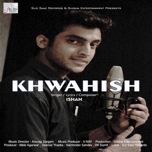 Khwahish by Ishan - Download on PagalFree