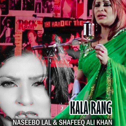 Kala Rang by Naseebo Lal, Shafeeq Ali Khan - Download on PagalFree