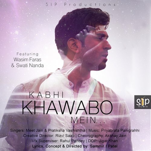 Kabhi Khawabo Mein by Sip Digital - Download on PagalFree