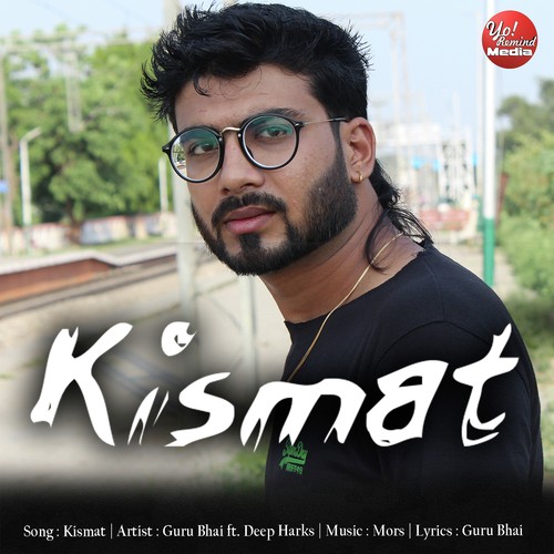 Kismat by GuRu Bhai, Deep Harks - Download on PagalFree