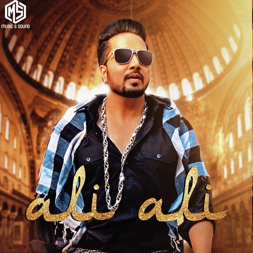 Ali Ali by Mika Singh - Download on PagalFree