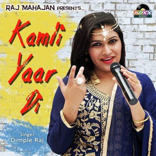 Kamli Yaar Di by Dimple Raj - Download on PagalFree