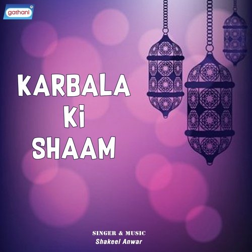 Jab Gada Shabbir by Shakeel Anwar - Download on PagalFree