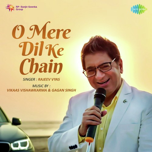 O Mere Dil Ke Chain by Karan B Oberoi - Download on PagalFree
