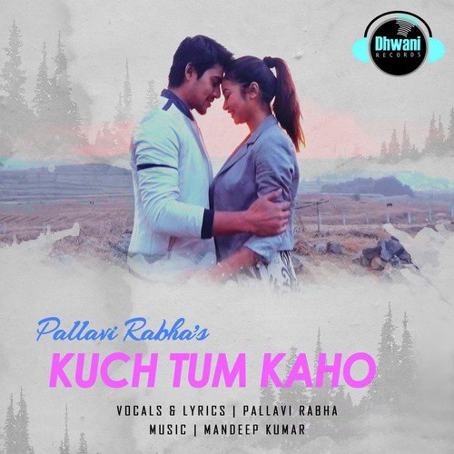 Kuch Tum Kaho by Pallavi Rabha - Download on PagalFree