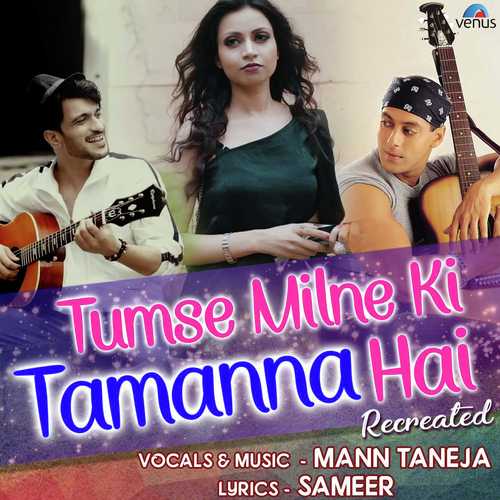 Tumse Milne Ki Tamanna Hai - Recreated by Karan B Oberoi - Download on PagalFree