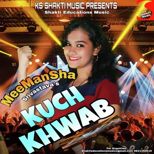 Kuch Khwab by Meemansha Srivastav - Download on PagalFree
