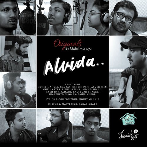 Alvida by Mohit Manuja, Gaurav Maheshwari, Anusha Iyer, Rishi Saxena, Ayush Jain, Sharthiyo Biswas, Anand Shah - Download on PagalFree