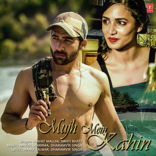 Mujh Mein Kahin by Mohit Manuja, Gaurav Maheshwari, Anusha Iyer, Rishi Saxena, Ayush Jain, Sharthiyo Biswas, Anand Shah - Download on PagalFree