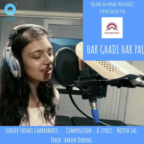 Har Ghadi Har Pal by Mohit Manuja, Gaurav Maheshwari, Anusha Iyer, Rishi Saxena, Ayush Jain, Sharthiyo Biswas, Anand Shah - Download on PagalFree