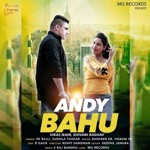 Andy Bahu by P.K. Rajli, Sushila Thakar, Vikas Nain, Shivani Raghav - Download on PagalFree