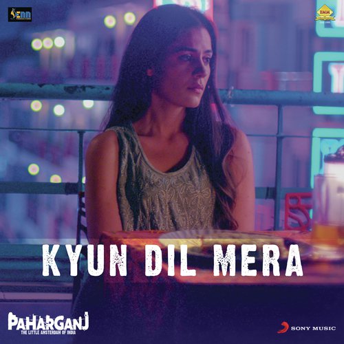 Kyun Dil Mera (From Paharganj) by Mohit Chauhan - Download on PagalFree