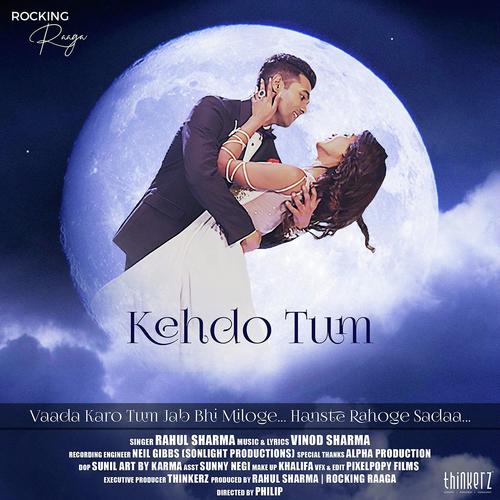 Kehdo Tum by Rahul Sharma - Download on PagalFree