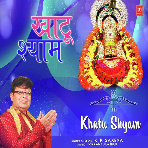 Khatu Shyam by K.P. Saxena - Download on PagalFree
