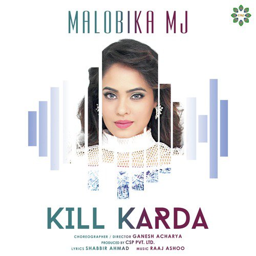 Kill Karda by Malobika MJ - Download on PagalFree