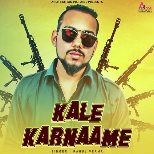 Kale Karnaame by Rahul Verma - Download on PagalFree