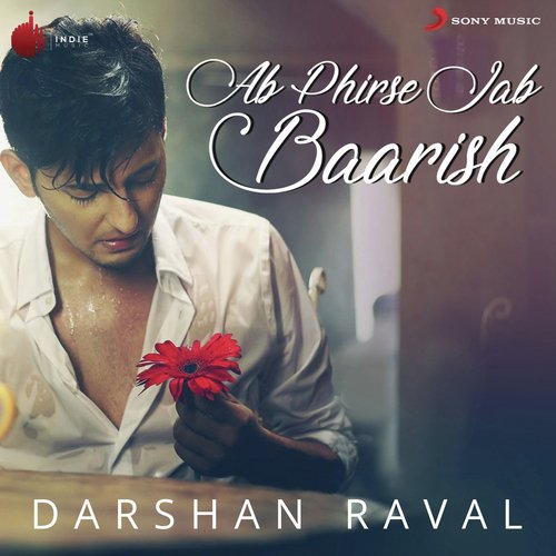 Ab Phir Se Jab Baarish by Darshan Raval - Download on PagalFree