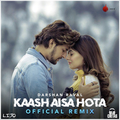 Kaash Aisa Hota (Remix) by Darshan Raval - Download on PagalFree