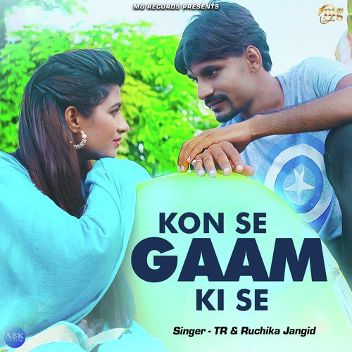 Konse Gaam Ki Se by Ruchika Jangid, Tarun Panchal - Download on PagalFree