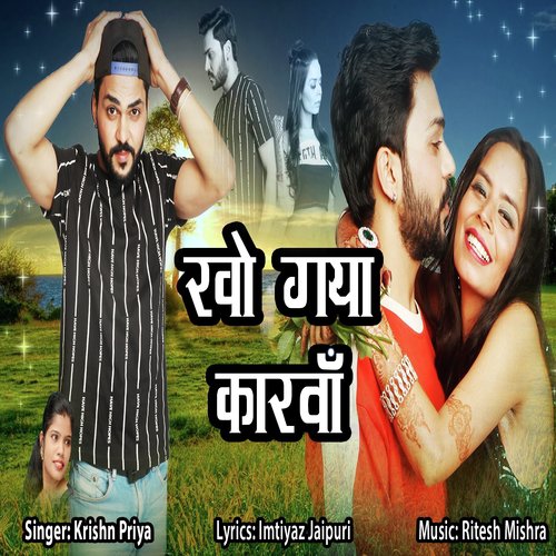 Kho Gaya Karwan by Krishn Priya - Download on PagalFree