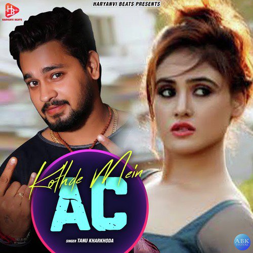Kothde Mein Ac by Tanu Kharkhoda, Manu Kharkhoda - Download on PagalFree