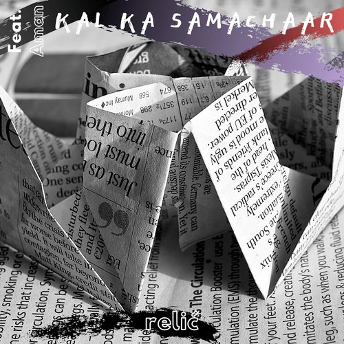 Kal Ka Samachaar by Relic - Download on PagalFree