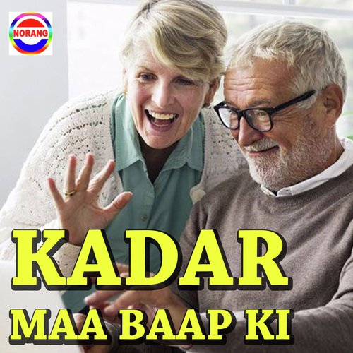 Kadar Maa Baap Ki by Ajay Soda - Download on PagalFree
