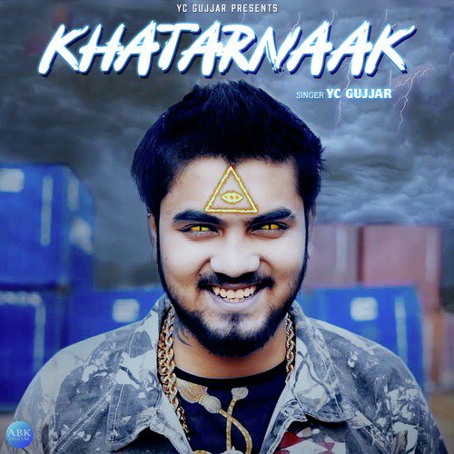 Khatarnaak by YC Gujjar - Download on PagalFree