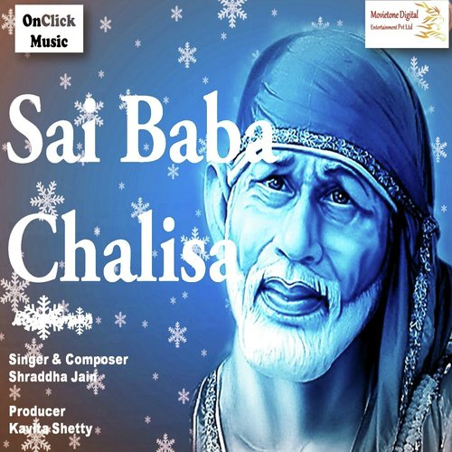 Sai Baba Chalisa by Shailendra Bharti - Download on PagalFree