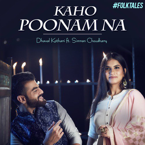 Kaho Poonam Na by Dhaval Kothari, Simran Choudhary - Download on PagalFree