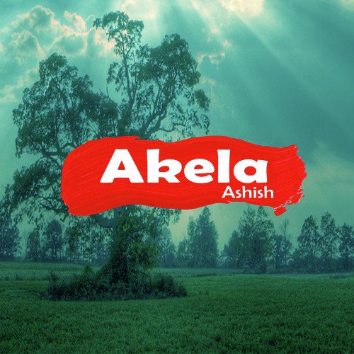 Akela by Ashish - Download on PagalFree