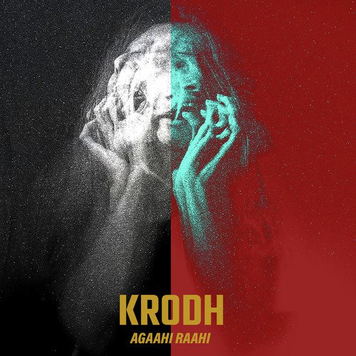 Krodh by Agaahi Raahi - Download on PagalFree