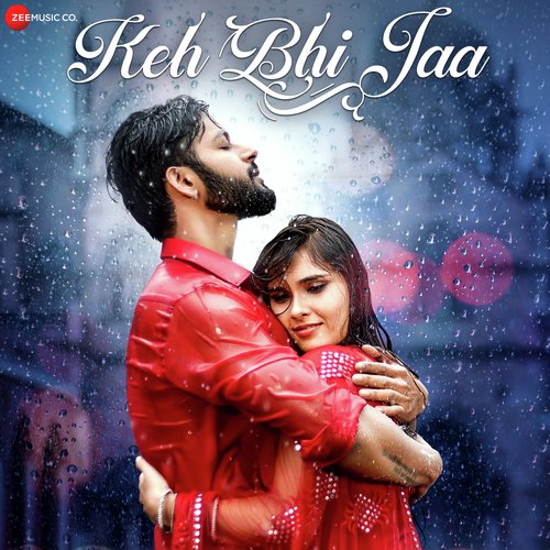 Keh Bhi Jaa by Sameer Khan - Download on PagalFree