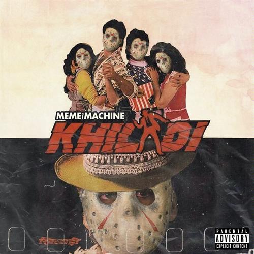 Khiladi by Meme Machine - Download on PagalFree