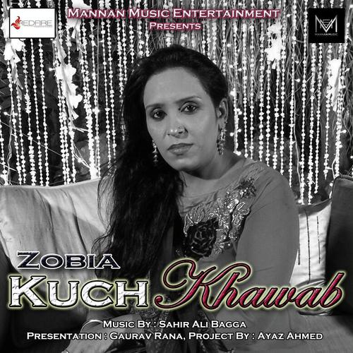 Kuch Khawab by Zobia - Download on PagalFree