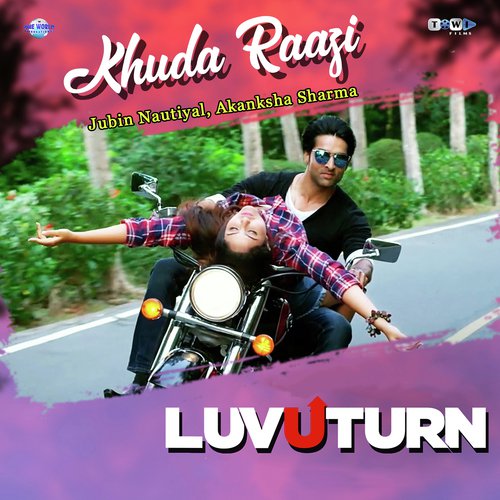Khuda Raazi by Jubin Nautiyal, Akanksha Sharma - Download on PagalFree