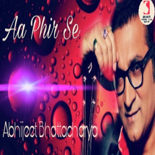 Aa Phir Se by Abhijeet - Download on PagalFree