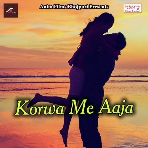 Korwa Me Aaja by Various Artists - Download on PagalFree