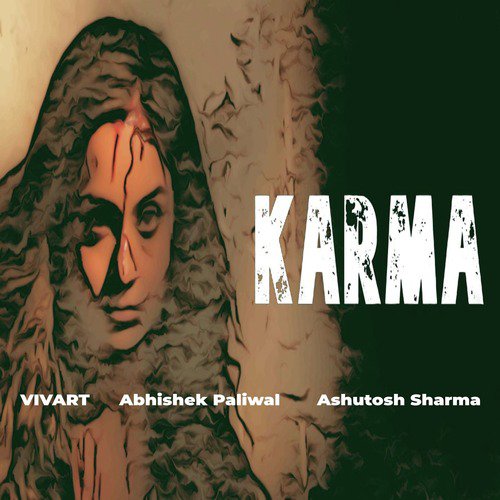 KARMA (Original Motion Picture Soundtrack) by Abhishek Paliwal, Ashutosh Sharma - Download on PagalFree
