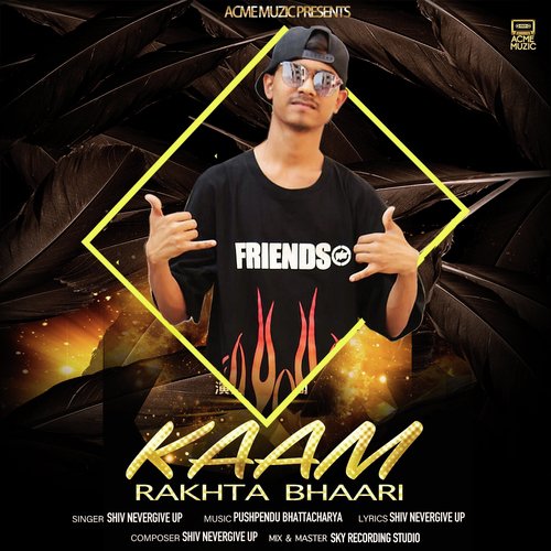 Kaam Rakhta Bhari by Shiv Nevergive Up - Download on PagalFree