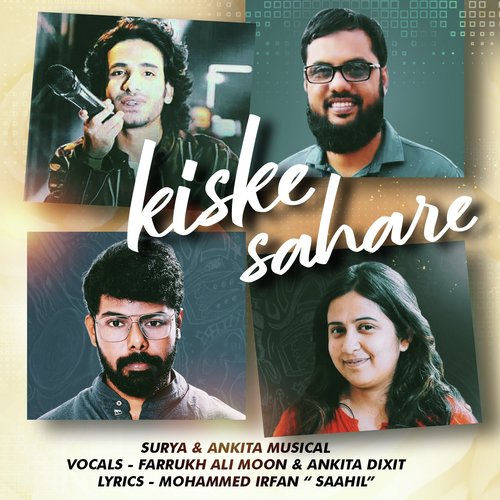 Kiske Sahare by Farrukh Ali Moon, Ankita Dixit - Download on PagalFree