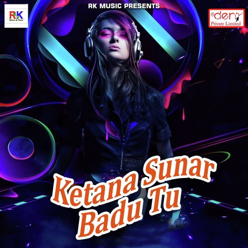 Ketana Sunar Badu Tu by Various Artists - Download on PagalFree