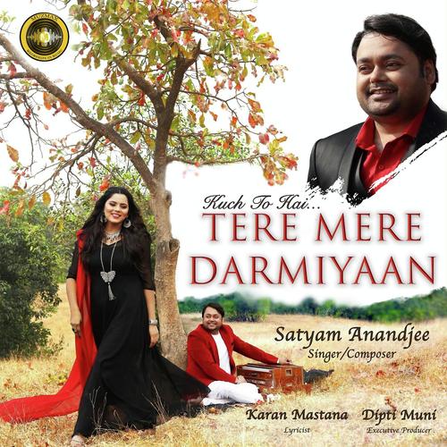 Kuch To Hai Tere Mere Darmiyaan by Satyam Anandjee - Download on PagalFree