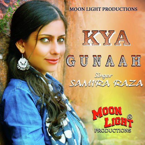 Kya Gunaah by Samira Raza - Download on PagalFree