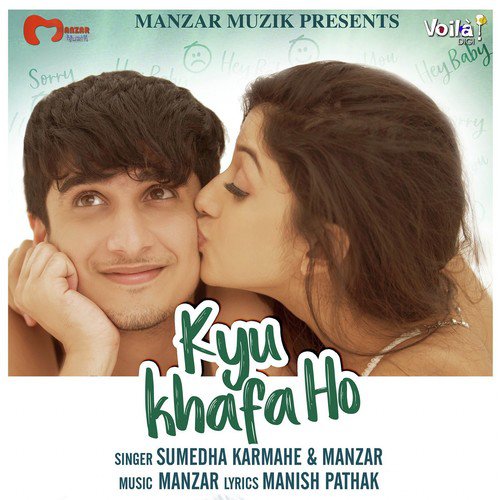 Kyu Khafa Ho by Sumedha Karmahe, Manzar - Download on PagalFree