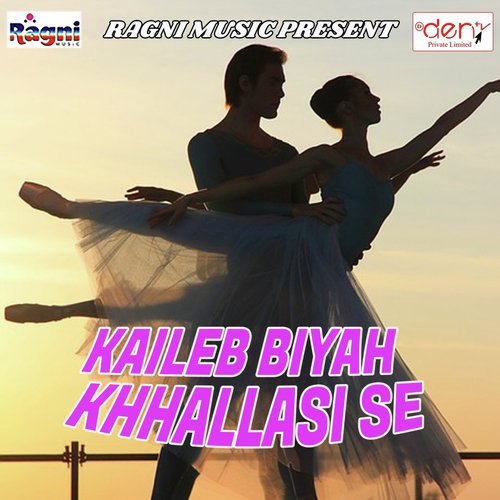 Kaileb Biyah Khhallasi Se by Various Artists - Download on PagalFree